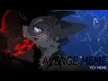 Download Lagu AVENGE Meme | Completed YCH