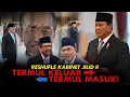 Download Lagu RESHUFLE KABINET JILID II. TERMUL KELUAR, TERMUL MASUK!