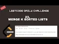 Leetcode 23 Merge k Sorted Lists Heap Leetcode Daily Challenge