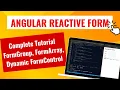 Angular Reactive Forms Complete Tutorial FormGroup FormControl FormArray Explained vslogs