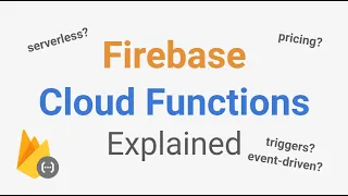 Firebase Cloud Functions Explained for beginners intro examples pricing
