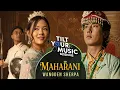 Wangden Sherpa - Maharani (Official Video) | Tilt Your Music S1E9