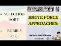 ADA BCS401 Mod1 Brute Force Approach-Selection Sort and Bubble Sort-Algorithm Example Analysis