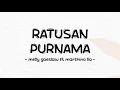 Download Lagu Melly Goeslaw feat Marthino Lio - Ratusan Purnama - Lirik Pro