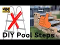 DIY Above Ground Pool Steps - How To Build An Above Ground Pool Stairs Ladder In 2 Easy Steps