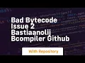 bad bytecode issue 2 bastiaanolij bcompiler github