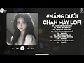 Download Lagu Nhạc Chill TikTok Triệu View - Những Bản Lofi Buồn Hay Nhất Hiện Nay - Nhạc Lofi Chill Buồn 2025