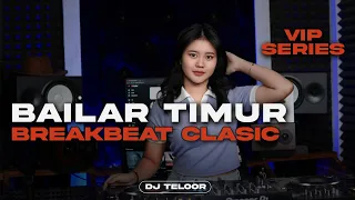 breakbeat bailar timur bara 2025 dj teloor