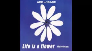 Download Ace of Base - Life Is A Flower (Extended Version) MP3