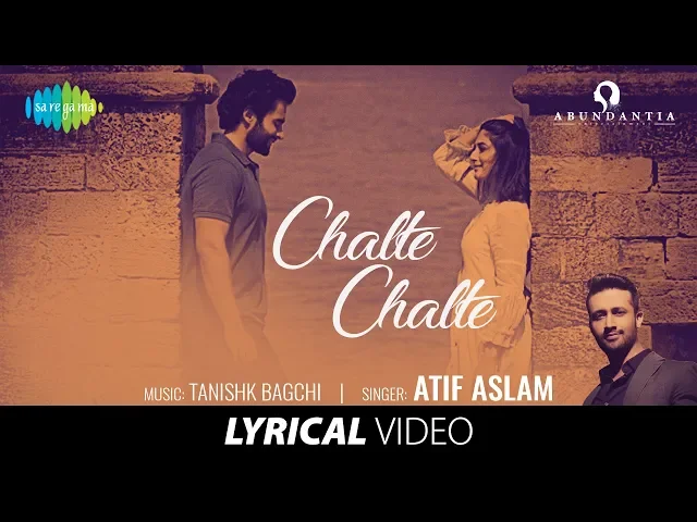 Download MP3 Chalte Chalte | Lyrical | Mitron | Atif Aslam | Jackky Bhagnani | Kritika Kamra | Tanishk Bagchi