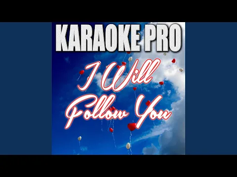 Download MP3 I Will Follow You (Originally Performed by Toulouse)