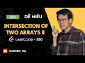 Leetcode 350 - Intersection of Two Arrays II