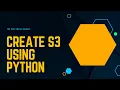 create an s3 bucket using python boto3