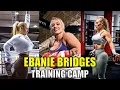 Ebanie Bridges Training Camp
