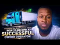Everything you need to know to become a successful owner operator in 2026