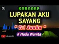 Download Lagu Tri suaka - Lupakan Aku  Sayang ( Karaoke ) nada cewek
