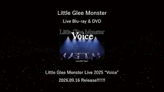 Little Glee Monster - Live Blu-ray & DVD「Little Glee Monster Live 2025 “Voice”」トレーラー映像