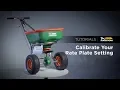 How to Calibrate Your Spreader s Rate Plate Setting