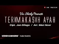 Download Lagu Lagu Karaoke Nada Wanita | TERIMAKASIH AYAH - Sherly Pramesti ( Official Video Lyrics )
