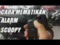 Download Lagu CARA MEMATIKAN ALARM SCOOPY | ALARM ANTI MALING SCOOPY