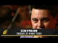 Download Lagu Cezar \u0026 Paulinho Part. Belmonte \u0026 Amaraí - Saudade De Minha Terra (Alma Sertaneja)(Vídeo Oficial)