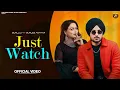 Download Lagu Just Watch (Official Video) | Gurlluv | Gurlez Akhtar | New Punjabi Song | Latest Punjabi Song 2025