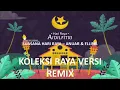 Download Lagu LAGU RAYA REMIX 2023