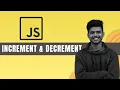 Increment Decrement in JavaScript