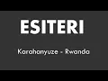 Download Lagu Esiteri - Karahanyuze (Lyrics Video)