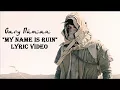 My name is ruin Lyrics ~Gary Numan~