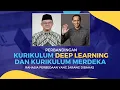 PERBANDINGAN KURIKULUM DEEP LEARNING DAN KURIKULUM MERDEKA: RAHASIA PERBEDAAN YANG JARANG DIBAHAS