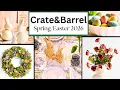 CRATE BARREL SPRING EASTER 2026 SPRING SHOP WITH ME