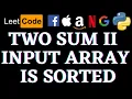Two Sum II - Input Array Is Sorted Leetcode Python Solution Python