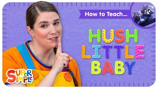 How To Teach Hush Little Baby Calming Nursery Rhyme  How To Teach Hush Little Baby Calming Nursery Rhyme
