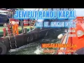 Download Lagu PROSES JEMPUT PANDU KAPAL ‼️di TANKER ANUGRAH DEWI 2