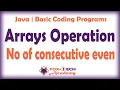 Count no of consecutive even number Java Coding questions Fox Tech Academy