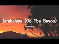 Carpenters - Jambalaya (On The Bayou) [Lyrics]