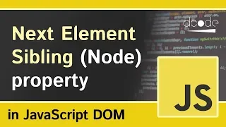 Node nextElementSibling Property - Javascript DOM