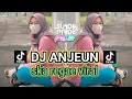 Download Lagu DJ ANJEUN SKA REGAE VIRAL TIKTOK REMIK SUNDA PRIDE ARJUNA PRESENT