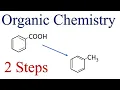 Organic chemistry conversions-18 Benzoic acid to Methyl Benzen in 2 steps