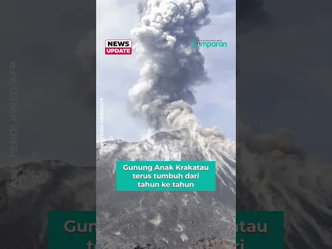 Asal Usul Gunung Anak Krakatau