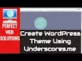 Learn How to Create WordPress Theme With Underscores Starter Theme Using Pinegrow Web Editor 2017