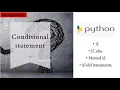 conditional statement in python if else statement in python
