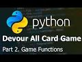 python card game part 2 game functions