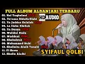 Download Lagu SYIFAUL QOLBI Terbaru - HAL TAQBALUNI || Full Album Albanjari 2024 || HD-ÀUDIO