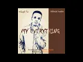 Dizma 5 - My Everything (Official Audio)