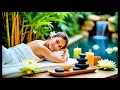 Soothing Spa Music Massage Music for Ultimate Relaxation and Deep Sleep
