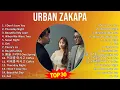 Urban Zakapa 2024 MIX Best Songs - I Don't Love You, Thursday Night, Beautiful My Love, When We ...