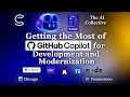 LIVE Getting the Most of GitHub Copilot for Development and Modernization