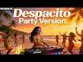 Lagu  DESPACITO PARTY VERSION COVER 🔥 Latin Nightclub Mix | Summer Reggaeton \u0026 EDM Fiesta 2025
